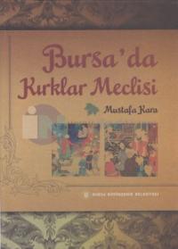 Bursa'da Kırklar Meclisi