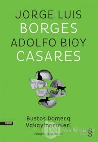 Bustos Domecq Vakayinameleri Jorge Luis Borges
