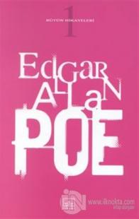 Bütün Hikayeleri 1 Edgar Allan Poe