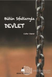 Bütün Sıfatlarıyla Devlet