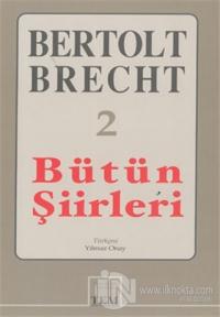 Bütün Şiirleri 2