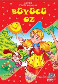 Büyücü Oz - Eğitici Fındık Masallar