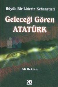Geleceği Gören Atatürk