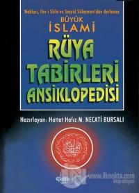 Büyük İslami Rüya Tabirleri Ansiklopedisi (Ciltli, 2. Hamur)