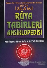 Büyük İslami Rüya Tabirleri Ansiklopedisi (Ciltli)