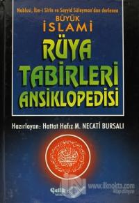Büyük İslami Rüya Tabirleri Ansiklopedisi (Ciltli, 1. Hamur)