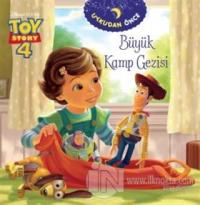 Büyük Kamp Gezisi - Toy Story 4 %20 indirimli Kolektif