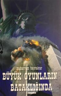 Büyük Oyunların Bataklığında