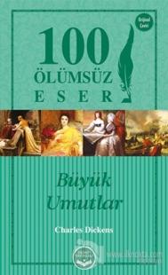 Büyük Umutlar - 100 Ölümsüz Eser
