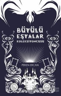 Büyülü Eşyalar Koleksiyoncusu