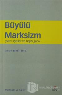 Büyülü Marksizm