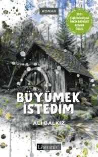 Büyümek İstedim