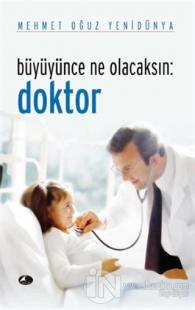 Büyüyünce Ne Olacaksın: Doktor