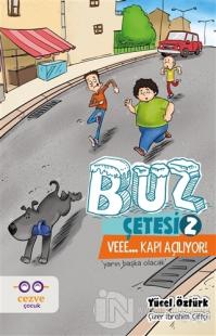 Buz Çetesi 2 - Veee… Kapı Açılıyor!