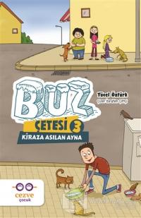 Buz Çetesi 3 - Kiraza Asılan Ayna