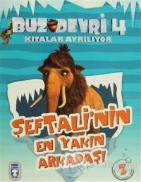 Buz Devri Kıtalar Ayrılıyor 4 - Şeftali'nin En Yakın Arkadaşı