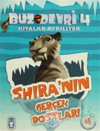 Buz Devri Kıtalar Ayrılıyor 4 - Shira'nın Gerçek Dostları 4