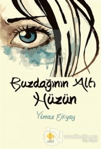 Buzdağının Altı Hüzün