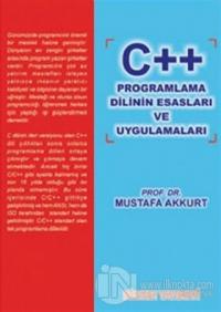 C ++ Programlama Dilinin Esasları ve Uygulamaları