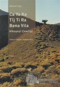 Ca Yo Ke Tij Ti Ra Bena Vila