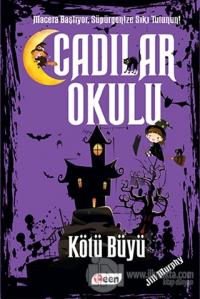Cadılar Okulu 3 - Kötü Büyü (Ciltli)
