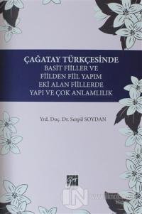 Çağatay Türkçesinde Basit Fiiller ve Fiilden Fiil Yapım Eki Alan Fiillerde Yapı ve Çok Anlamlılık