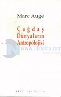 Çağdaş Dünyaların Antropolojisi