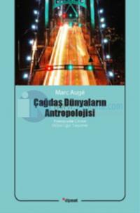 Çağdaş Dünyaların Antropolojisi