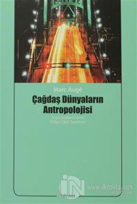 Çağdaş Dünyaların Antropolojisi