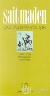 Çağdaş İspanyol Şiiri Antolojisi (1900-2000) 93 Ozandan 400 Örnek