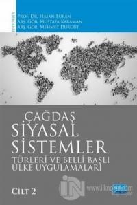 Çağdaş Siyasal Sistemler Türleri ve Belli Başlı Ülke Uygulamaları Cilt 2