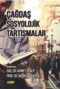 Çağdaş Sosyolojik Tartışmalar