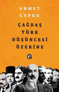 Çağdaş Türk Düşüncesi Üzerine