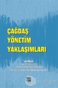 Çağdaş Yönetim Yaklaşımları