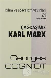 Çağdaşımız Karl Marx