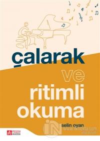 Çalarak ve Ritimli Okuma