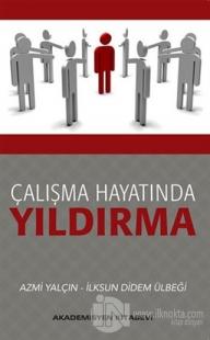 Çalışma Hayatında Yıldırma
