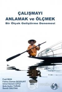 Çalışmayı Anlamak ve Ölçmek