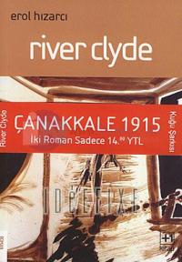 Çanakkale 1915 SetiKuğu Şarkısı / River Clyde 2 Kitap Takım