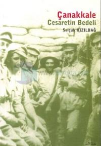 Çanakkale Cesaretin Bedeli