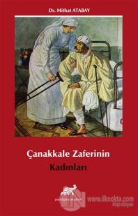 Çanakkale Zaferi'nin Kadınları