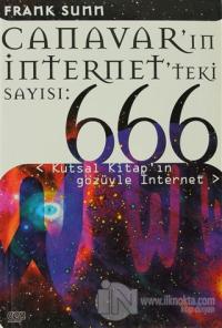 Canavar'ın İnternet'teki Sayısı 666: Kutsal Kitap'ın Gözüyle İnternet