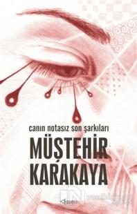 Canın Notasız Son Şarkıları