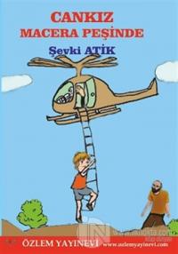 Cankız Macera Peşinde