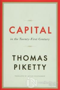 Capıtal in the Twenty- First Century (Ciltli)