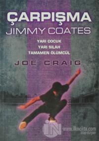 Çarpışma - Jimmy Coates