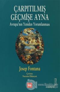 Çarpıtılmış Geçmişe Ayna