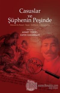 Casuslar ve Şüphenin Peşinde