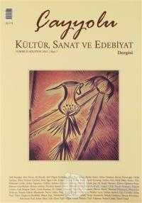 Çayyolu Kültür, Sanat ve Edebiyat Dergisi 7. Sayı Temmuz - Ağustos 2021