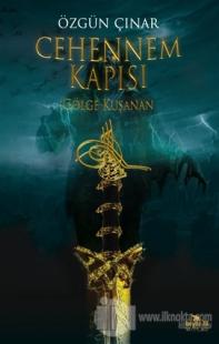 Cehennem Kapısı - Gölge Kuşanan